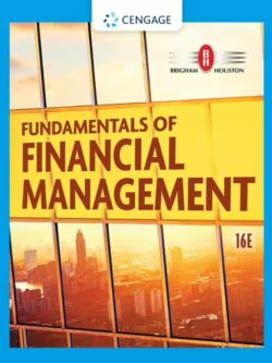 Fundamentals of Financial Management (16th Edition) 