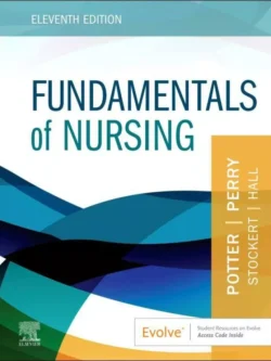 Fundamentals of Nursing (11th Edition) 