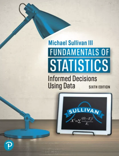Fundamentals of Statistics (6th Edition) – Sullivan