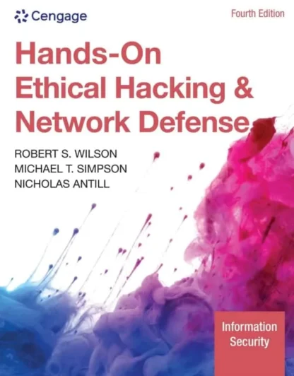 Hands-On Ethical Hacking and Network Defense (4th Edition)