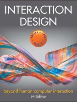 Interaction Design: Beyond Human-Computer Interaction (6th Edition) 