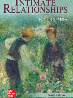 Intimate Relationships (9th Edition) – Miller 