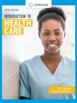 Introduction to Health Care (5th Edition) 