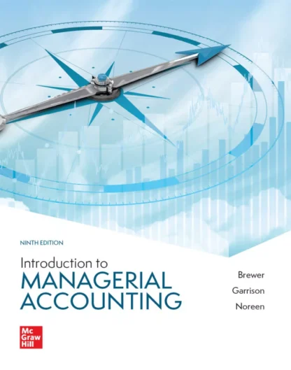 Introduction to Managerial Accounting (9th Edition)