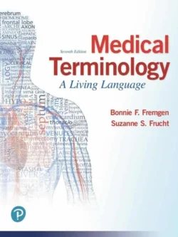 Medical Terminology: A Living Language (7th Edition) 