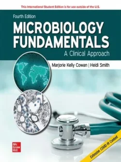 Microbiology Fundamentals: A Clinical Approach (4th Edition) 