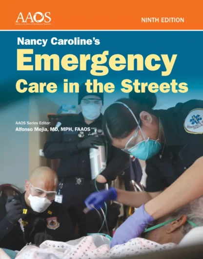 Nancy Caroline’s Emergency Care in the Streets (9th Edition)