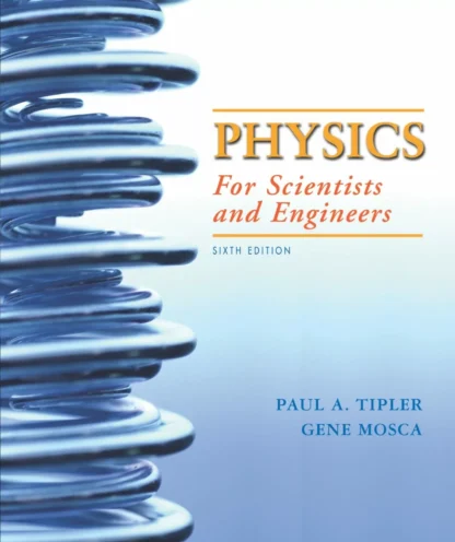 Physics for Scientists and Engineers (6th Edition)