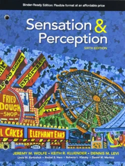 Sensation and Perception (6th Edition) – Levi/Kluender/Wolfe 