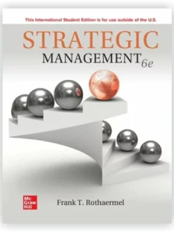 Strategic Management (6th Edition) By Frank Rothaermel 