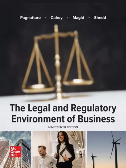 The Legal and Regulatory Environment of Business (19th Edition)