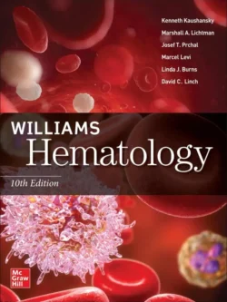 Williams Hematology (10th Edition) 