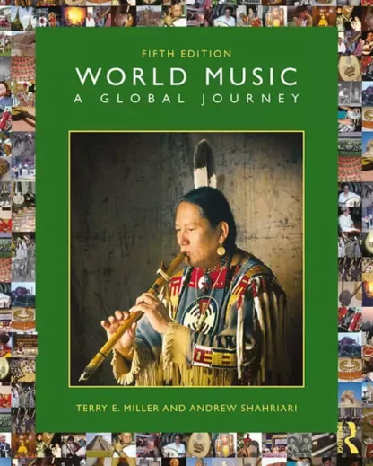World Music: A Global Journey (5th Edition)