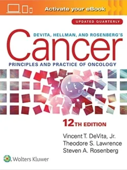 DeVita, Hellman, and Rosenberg’s Cancer (12th Edition)