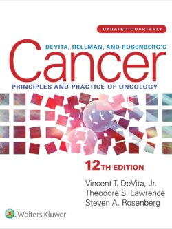 DeVita, Hellman, and Rosenberg's Cancer: eBook without Multimedia (12th Edition)