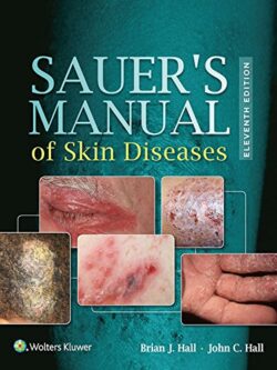 Sauer's Manual of Skin Diseases (11th Edition)